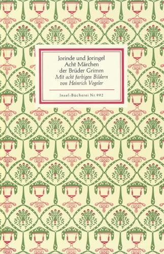 Jorinde und Joringel: Acht Märchen der Brüder Grimm | Kinderbuch ab 6 Jahre (Insel-Bücherei)