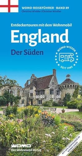 Entdeckertouren mit dem Wohnmobil England - Der Süden (Womo-Reihe, Band 89)