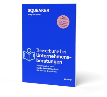 Das Insider-Dossier: Bewerbung bei Unternehmensberatungen: Consulting Cases meistern
