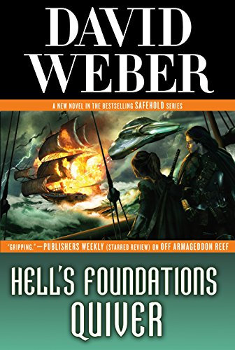 Hell's Foundations Quiver: A Novel in the Safehold Series (English Edition)