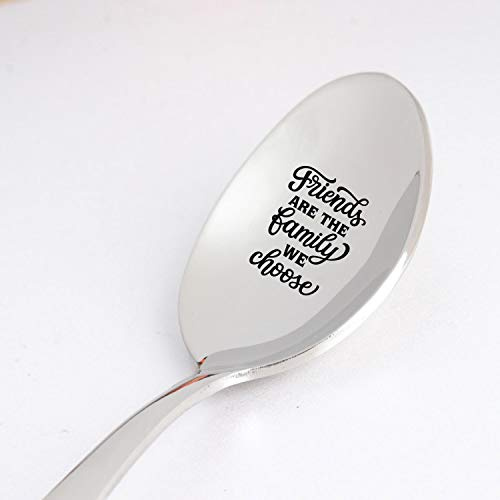 Löffel mit Gravur, Geschenk für Sie und Ihn, Friend's are The Family We Choose Löffel, inspirierendes Geschenk für Frauen, Langstreckengeschenk, Weihnachten, Geburtstag, Edelstahl, 17,8 cm