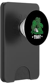 I'D Propagate THAT Monstera Deliciosa PopSockets PopWallet for MagSafe