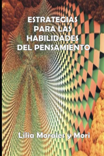 Estrategias para las habilidades del pensamiento: Hacia la creatividad cuántica