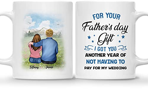 Mug personnalisé (2 filles) Dear Dad, Thanks for Being My dad. If I had a Different dad, I Would Punch him in The face and go find You. Love, Your Favourite Father and Daughter Father