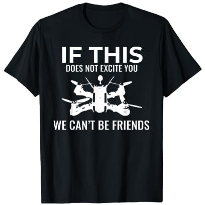 FPV Drone Racing Hobby Quadrocopter Tiny Whoop T Shirt T-Shirt