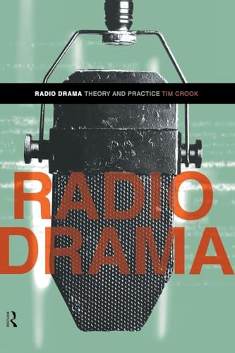 Radio Drama: Theory and practice