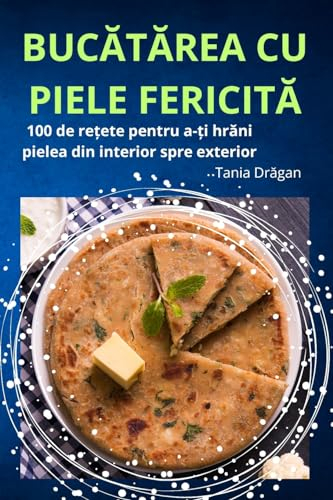 BucĂtĂrea Cu Piele FericitĂ