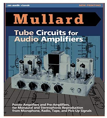 Mullard Tube Circuits for Audio Amplifiers