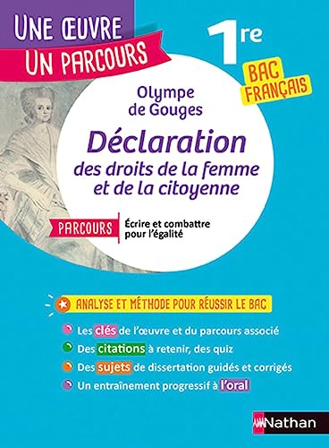 Analyse et étude de l'oeuvre - La Déclaration des droits de la femme et de la citoyenne de Olympe de Gouges - BAC Français 1re 2025 - Parcours associé Ecrire et combattre pour l'égalité