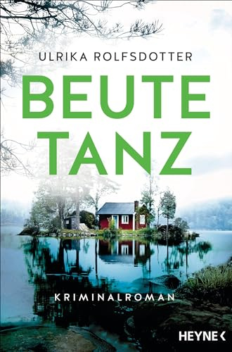 Beutetanz: Kriminalroman - Der Bestseller aus Schweden: 2