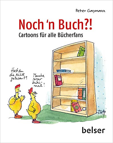 Noch 'n Buch?!: Cartoons für alle Bücherfans