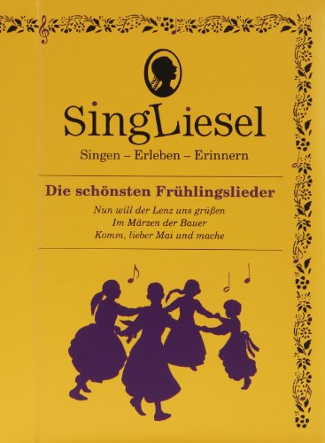 SingLiesel – Das Buch, das singt – Frühlingslieder für Menschen mit Demenz: SingLiesel-Soundbücher mit Musik. Gedächtnistraining, Spiel und ... (Singliesel Mitsing- und Erlebnisbücher) | Weckt Freude am Singen – Singen, Hören, Fühlen, Anschauen – 3 Lieder auf Knopfdruck – mit Experten entwickelt – bei Demenz