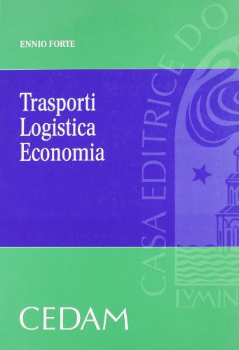 Trasporti logistica economia
