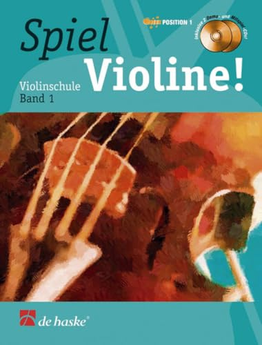 Spiel Violine Band 1 mit 2 Audio CDs | Violinschule für Kinder im Einzel oder Gruppenunterricht | Geigenschule mit Spielstücken und Übungen | Violine ... Position 1. CDs zum Üben und Mitspielen