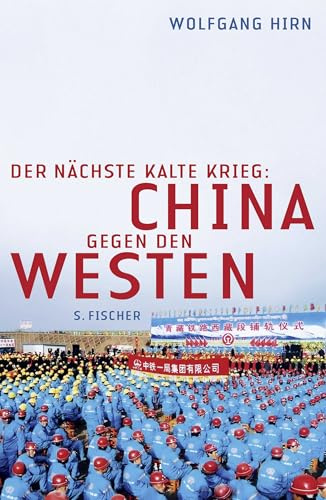 Der nächste Kalte Krieg: China gegen den Westen