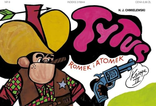Tytus, Romek i A'Tomek - Księga 9: Tytus na dzikim zachodzie