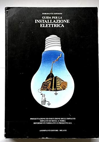 Guida per l'installazione elettrica. Con aggiornamento