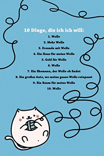10 Dinge die ich will: Wolle: 120 karierte Seiten DIN A5 I Notizbuch für Wolle Handarbeit Fans Ideen Geschenk