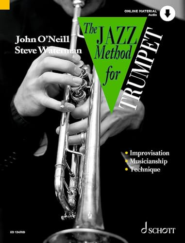 The Jazz Method for Trumpet: The Modern Way to Play the Trumpet. trumpet. Méthode.