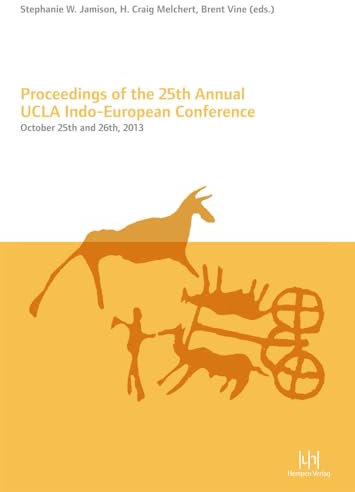Proceedings of the 25th Annual UCLA Indo-European Conference: Los Angeles October 25th and 26th, 2013