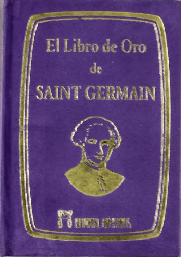 Libro de oro de saint germain (SIN COLECCION) Español