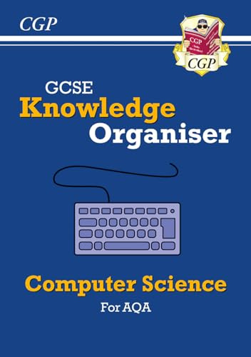 GCSE Computer Science AQA Knowledge Organiser: perfect for the 2027 and 2028 exams