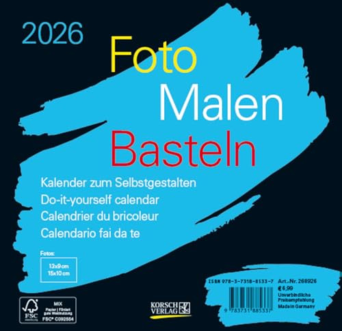 Foto-Malen-Basteln Bastelkalender schwarz quer 2026: Fotokalender zum Selbstgestalten. Do-it-yourself Kalender mit festem Fotokarton. Format: 16 x 15,5 cm
