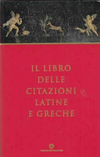 Il libro delle citazioni latine e greche
