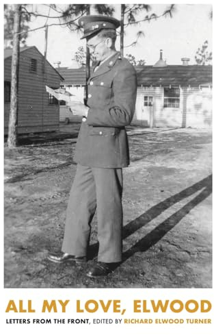 All My Love, Elwood: Letters From The Front