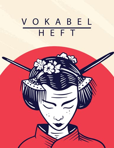 Vokabelheft: Japan Kakebo. 2 Spalten 120 Seiten. Zweispaltiges Buch mit Soft Cover für Vokabeln 8.5x11 Zoll, ca. DIN A4 21.6x27.9cm.