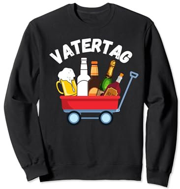 Vatertag Bollerwagen Sauf Motiv für die Trink-Gruppe Sweatshirt