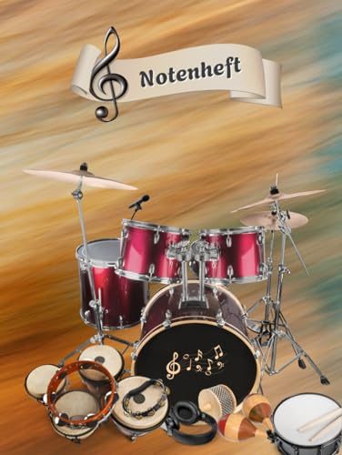 Notenheft Schlagzeug DIN A4 Notenbuch Xylophon Musikunterricht Trommeln Notenlinienheft Große Lineatur Glockenspiel Maracas Glocken Triangel Zimbel ... Notensysteme Rasseln Musiker Gongs 02B12