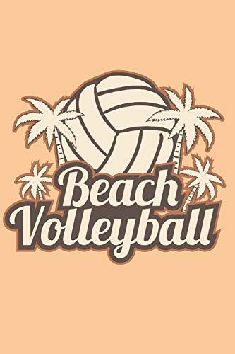Beach Volleyball: Journal for Volleyball Players