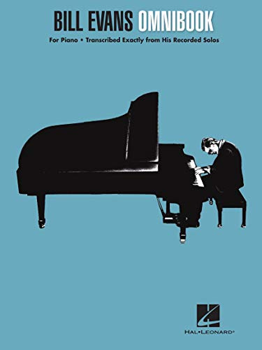 Bill Evans Omnibook for Piano: Transcribed Exactly from His Recorded Solos | Notenbuch mit 40 Notengetreuen Solo aus ikonischen Aufnahmen | Klavier lernen mit Standards und Improvisationstechnik
