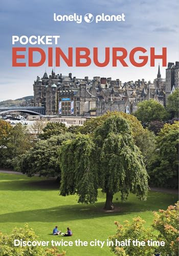 Lonely Planet Pocket Edinburgh: Discover Twice the City in Half the Time | Top Sights | Maps & Walking Tours | Covers Old Town, Holyrood & Arthur’s Seat, New Town and more (Pocket Guide)