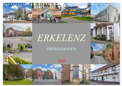 Erkelenz Impressionen (Wandkalender 2026 DIN A3 quer), CALVENDO Monatskalender: Tauchen Sie ein in atemberaubende Fotografien, die die Vielfalt dieser ... Stadt Erkelenz einfangen. (CALVENDO Orte)