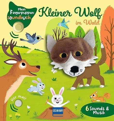 Mein Fingerpuppen-Soundbuch - Kleiner Wolf im Wald: Interaktives Fingerpuppen-Soundbuch – 6 Sounds mit Tiergeräuschen & Musik – Fördert Motorik & Hörsinn – Für Kinder ab 1 Jahr