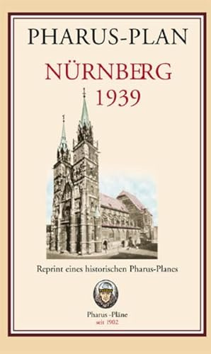 Pharus-Plan Nürnberg 1939: Reprint eines historischen Pharus-Planes