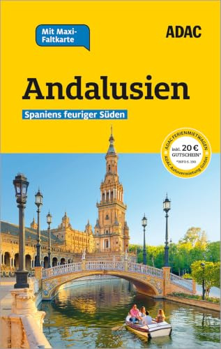 ADAC Reiseführer plus Andalusien: Mit Maxi-Faltkarte und praktischer Spiralbindung
