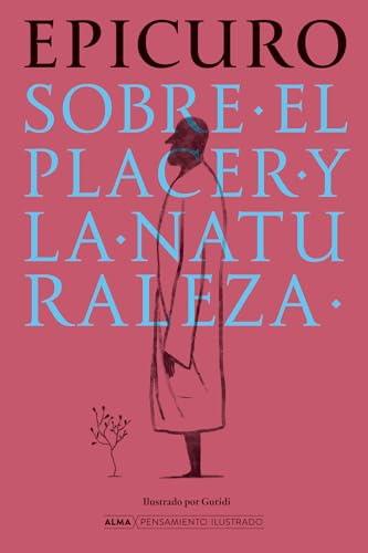Sobre el placer y la naturaleza (Pensamiento Ilustrado)
