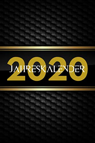 Jahreskalender 2020: Im Handlichen A6 Format - Keinen Termin mehr verpassen mit Hilfe dieses Terminplaner für 2020