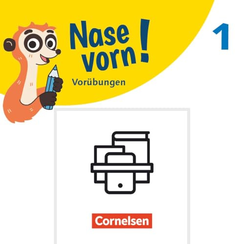 Nase vorn! - Mathematik - Übungshefte - 1. Schuljahr: Basiskompetenzen Deutsch Erstlesen und Mathe - Motorische Grundübungen und mathematische Vorübungen - 2 Übungshefte mit Lösungen im Paket