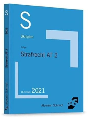 Skript Strafrecht AT 2 (Skripten Strafrecht)