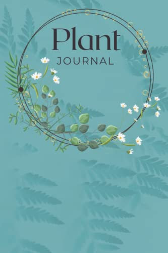 Plant Journal: Lined paper to track your plant maintenance.