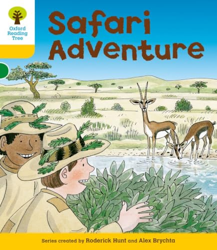 Oxford Reading Tree: Level 5: More Stories C: Safari Adventure (Oxford Reading Tree, Biff, Chip and Kipper Stories New Edition 2011)