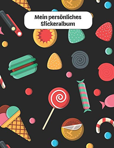 Mein persönliches Stickeralbum: Süßigkeiten schwarz Motiv | Din A4 Blanko | 35 Seiten Silikonfreies Papier | Geschenkidee