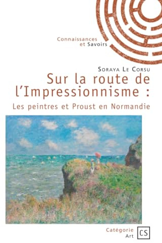 Sur la route de l'Impressionnisme
