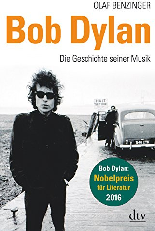Bob Dylan: Die Geschichte seiner Musik