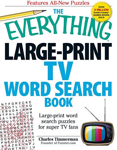 The Everything Large-Print TV Word Search Book: Large-print word search puzzles for super TV fans
