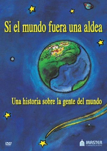 Si el mundo fuera una aldea (If the World Were a Village)